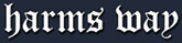 Harms Way